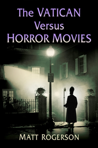 Vatican Versus Horror Movies