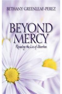 Beyond Mercy