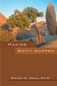 Making Shift Happen