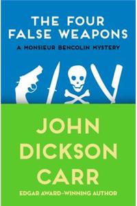 The Four False Weapons