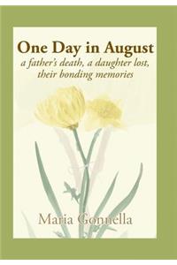 One Day in August