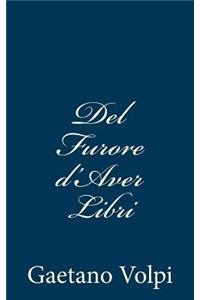 Del Furore d'Aver Libri