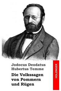 Die Volkssagen von Pommern und Rügen