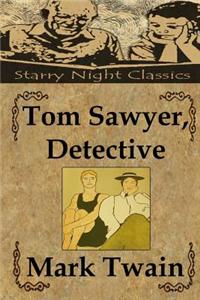 Tom Sawyer, Detective