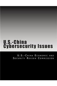 U.S.-China Cybersecurity Issues