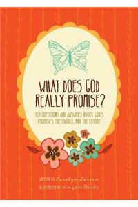 What Does God Really Promise?