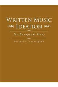 Written Music Ideation