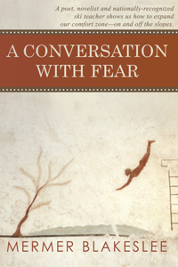 A Conversation with Fear