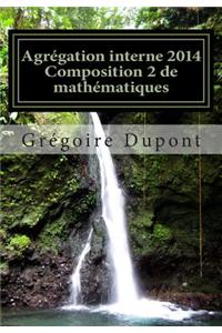 Agregation Interne 2014: Composition 2 de Mathematiques