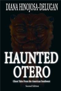 Haunted Otero