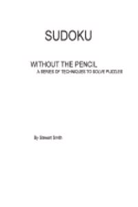 Sudoku without the pencil