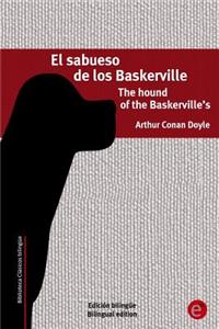 El sabueso de los baskerville/The hound of the Baskerville's