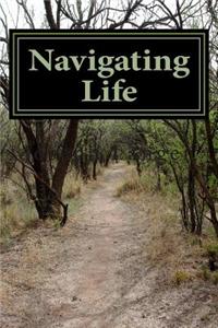 Navigating Life