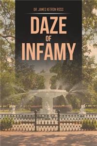 Daze of Infamy