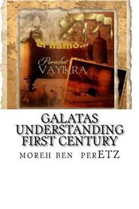 Galatas Understanding First Century