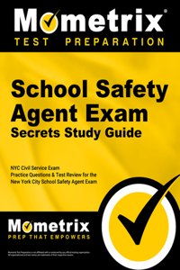 School Safety Agent Exam Secrets Study Guide