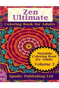 Zen Ultimate Coloring Book for Adults
