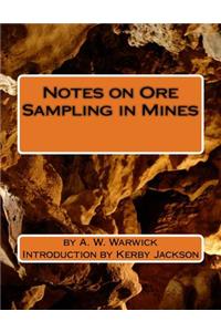 Notes on Ore Sampling in Mines