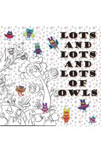 Lots and Lots and Lots of Owls