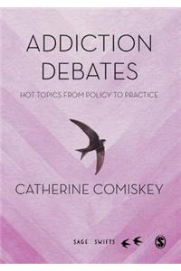 Addiction Debates