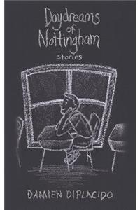 Daydreams of Nottingham