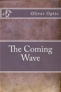 The Coming Wave