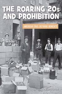 Roaring 20s and Prohibition