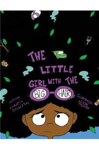 The Little Girl With the Big Hair