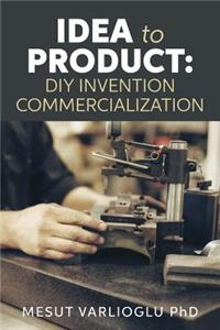 Idea to Product