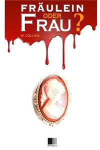 Fräulein oder Frau ?