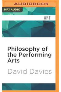 Philosophy of the Performing Arts