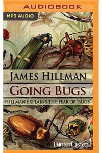 Going Bugs