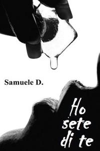 Ho sete di te (Diario di un gay sesso-dipendente)