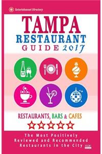 Tampa Restaurant Guide 2017