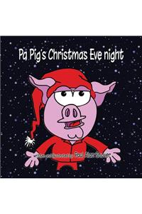 Pa Pig's Christmas Eve Night