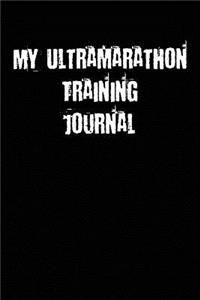 My Ultramarathon Training Journal