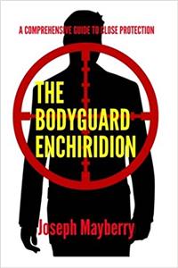 The Bodyguard Enchiridion
