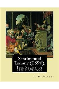 Sentimental Tommy (1896). By
