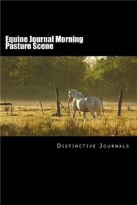 Equine Journal Morning Pasture Scene
