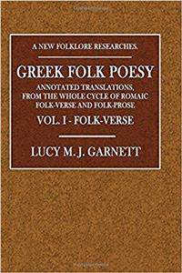 Greek Folk Poesy - Vol. I - Folk-Verse