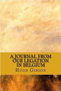 A Journal from Our Legation in Belgium