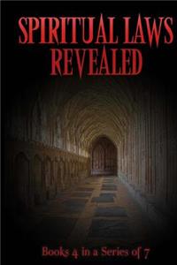 Spiritual Laws Revealed
