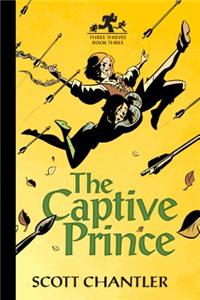 Three Thieves Bk 3: Captive Prince
