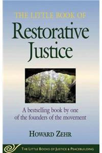Little Book of Restorative Justice