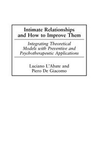 Intimate Relationships and How to Improve Them
