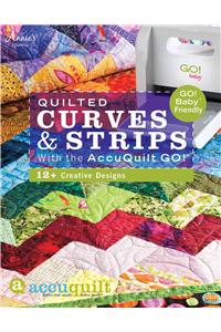 Quilted Curves & Strips with the AccuQuilt GO!®