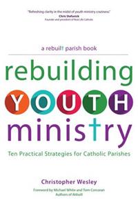 Rebuilding Youth Ministry