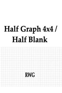Half Graph 4x4 / Half Blank