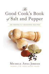 Good Cook's Book of Salt and Pepper