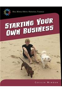 Starting Your Own Business